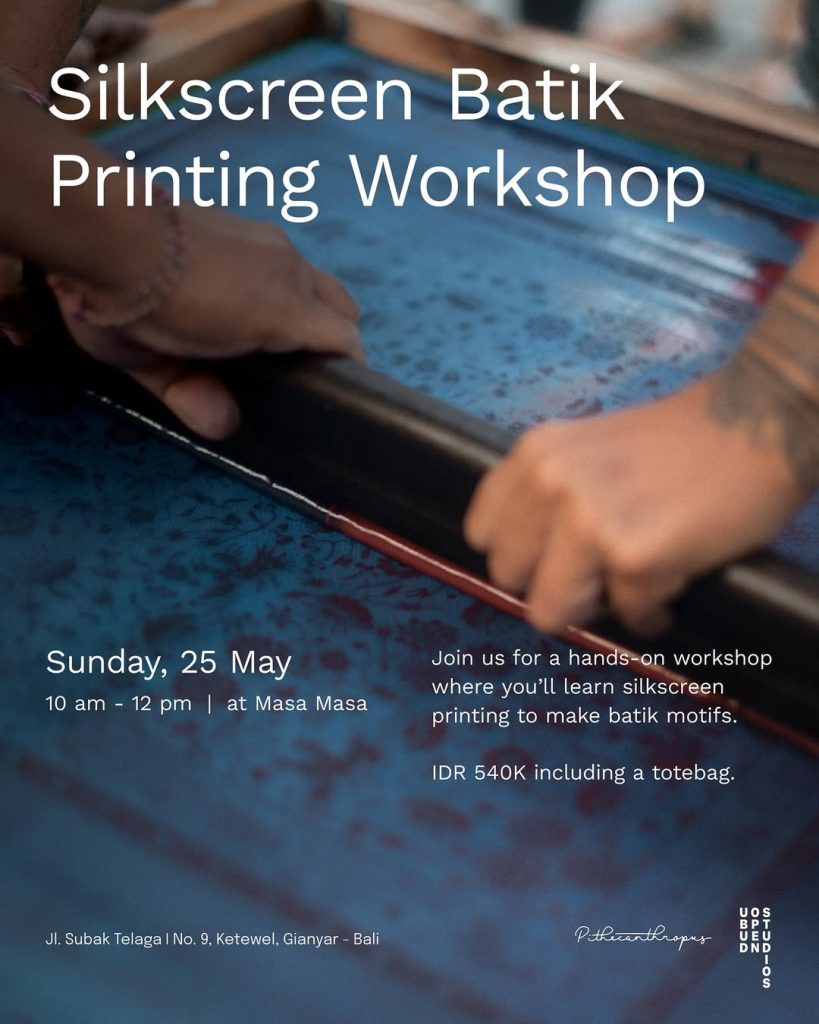 Paras - Cultural Events in Bali - Silkscreen Batik Printing Workshop at Masa Masa