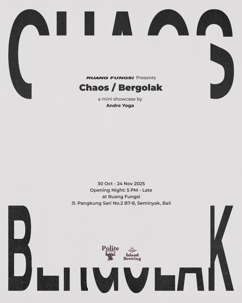 Paras - Cultural Events in Bali - Ruang Fungsi - Chaos : Bergolak